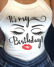 Load image into Gallery viewer, Birthday Print Tank Top. It’s Your Birthday
